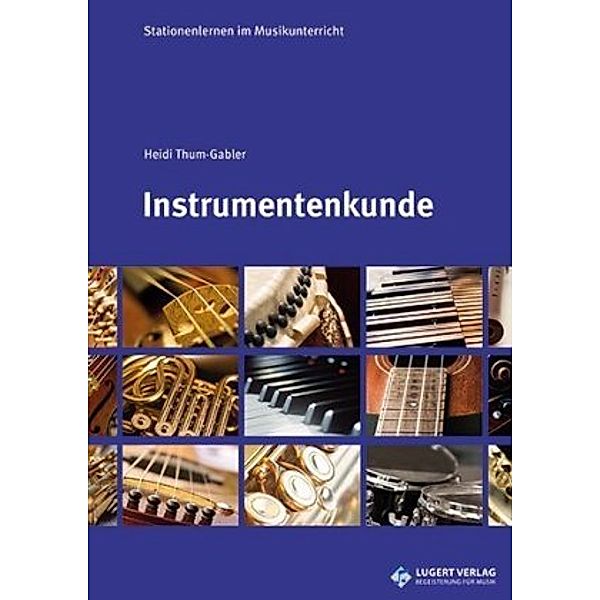 Stationenlernen: Instrumentenkunde, m. Audio-CD, Heidi Thum-Gabler