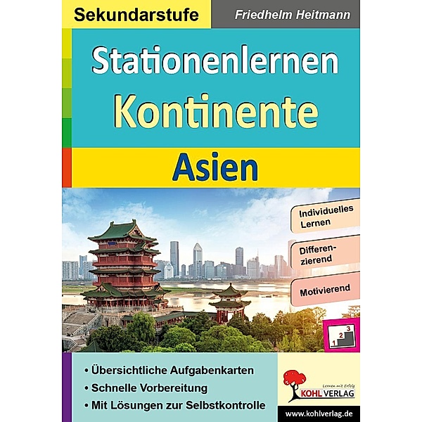 Stationenlernen Kontinente / Asien / Stationenlernen, Friedhelm Heitmann