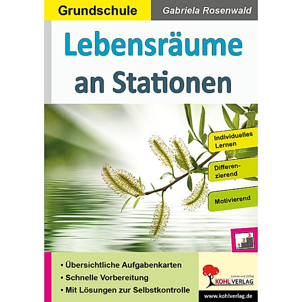 Stationenlernen / Lebensräume an Stationen / Grundschule, Gabriela Rosenwald