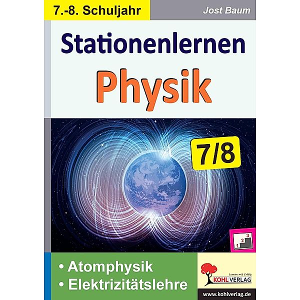 Stationenlernen Physik / Klasse 7-8 / Stationenlernen, Jost Baum