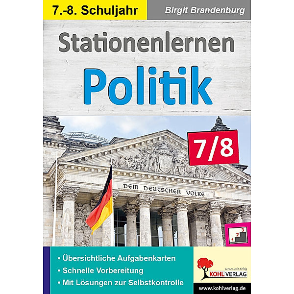 Stationenlernen Politik / Stationenlernen Politik 7./8. Schuljahr, Birgit Brandenburg