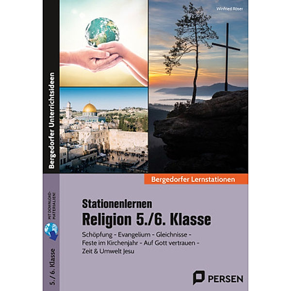 Stationenlernen Religion 5./6. Klasse, Winfried Röser