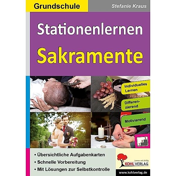 Stationenlernen Sakramente / Grundschule, Stefanie Kraus