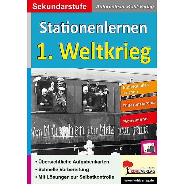 Stationenlernen / Stationenlernen Erster Weltkrieg, Autorenteam Kohl-Verlag