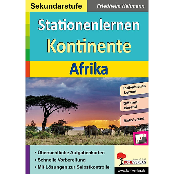 Stationenlernen / Stationenlernen Kontinente / Afrika, Friedhelm Heitmann