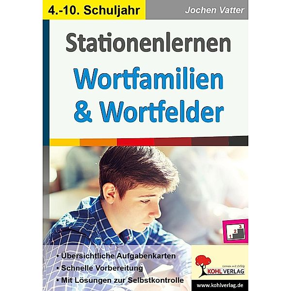 Stationenlernen Wortfamilien & Wortfelder / Stationenlernen, Jochen Vatter