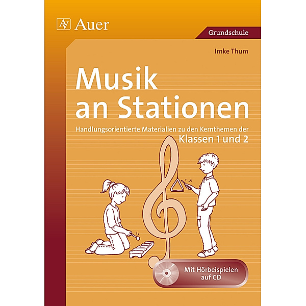 Stationentraining Grundschule Musik / Musik an Stationen 1/2, m. 1 CD-ROM, Imke Thum
