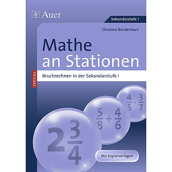 Stationentraining Sek. Mathematik / Mathe an Stationen, Bruchrechnen in der Sekundarstufe I, Christine Breidenbach