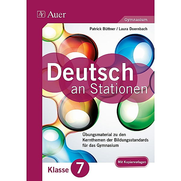 Stationentraining Sekundarstufe Deutsch / Deutsch an Stationen, Klasse 7 Gymnasium, Patrick Büttner, Laura Doernbach