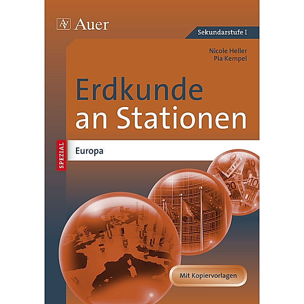 Stationentraining Sekundarstufe Erdkunde / Erdkunde an Stationen SPEZIAL - Europa, Nicole Heller, Pia Kempel