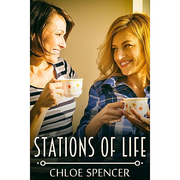 Stations of Life / JMS Books LLC, Chloe Spencer