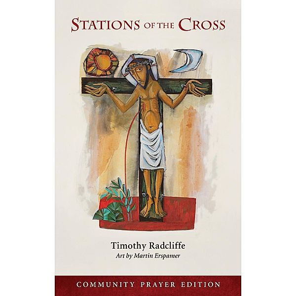 Stations of the Cross, Timothy Radcliffe