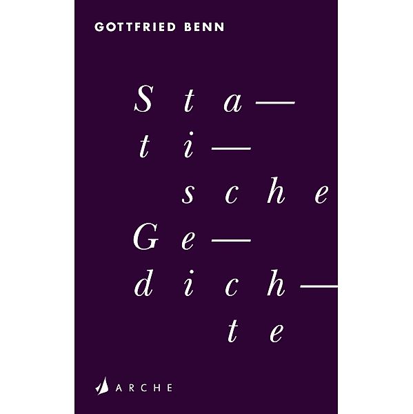 Statische Gedichte, Gottfried Benn