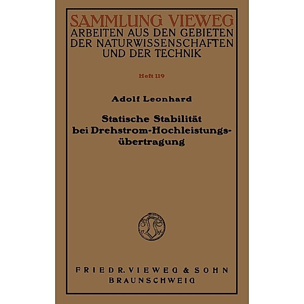 Statische Stabilität bei Drehstrom-Hochleistungsübertragung / Sammlung Vieweg, Adolf Leonhard
