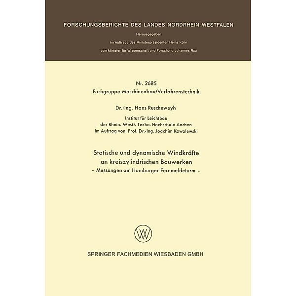 Statische und dynamische Windkräfte an kreiszylindrischen Bauwerken / Forschungsberichte des Landes Nordrhein-Westfalen Bd.2685, Hans Ruscheweyh