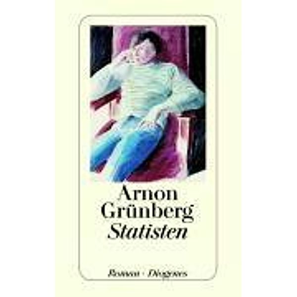 Statisten, Arnon Grünberg