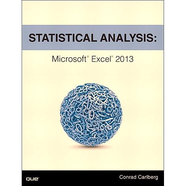 Statistical Analysis, Conrad Carlberg