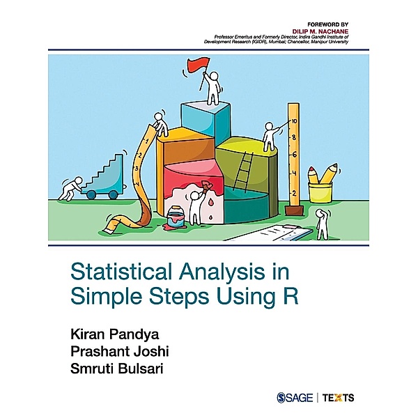 Statistical Analysis in Simple Steps Using R, Kiran Pandya, Prashant Joshi, Smruti Bulsari