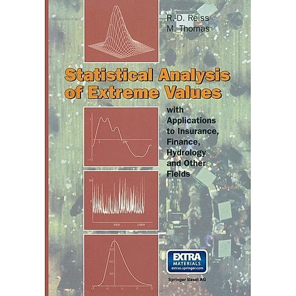 Statistical Analysis of Extreme Values, Rolf-Dieter Reiss, Michael Thomas