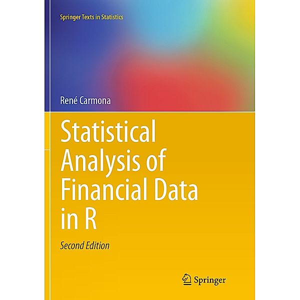 Statistical Analysis of Financial Data in R, René Carmona