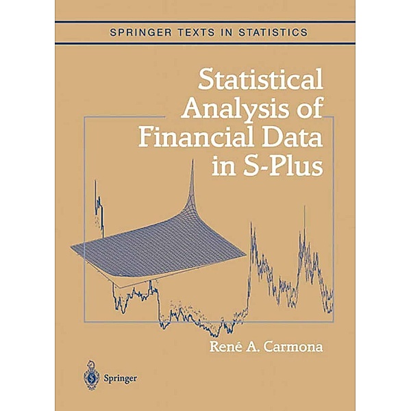 Statistical Analysis of Financial Data in S-Plus / Springer Texts in Statistics, René Carmona