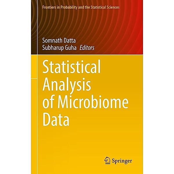 Statistical Analysis of Microbiome Data / Frontiers in Probability and the Statistical Sciences