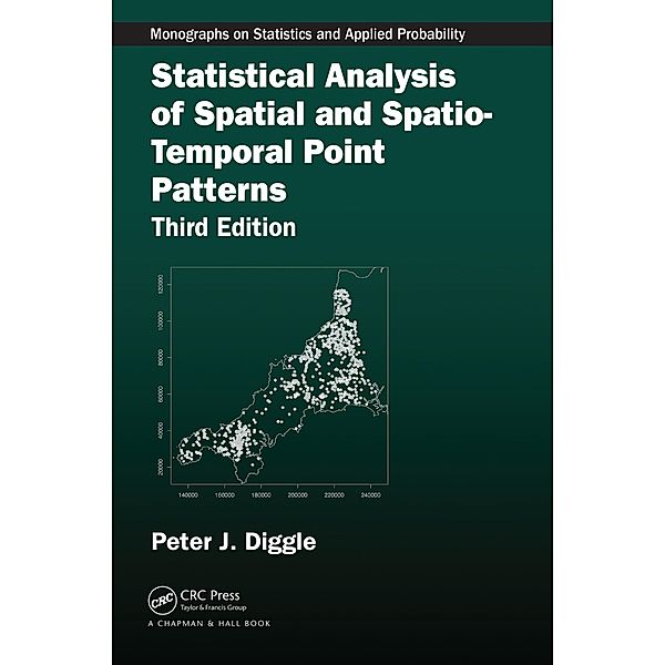 Statistical Analysis of Spatial and Spatio-Temporal Point Patterns, Peter J. Diggle