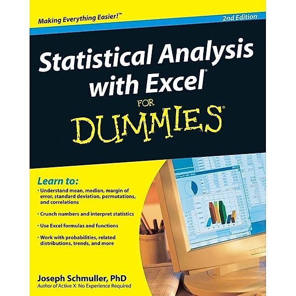 Statistical Analysis with Excel For Dummies, Joseph Schmuller