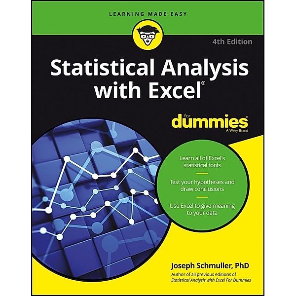 Statistical Analysis with Excel For Dummies, Joseph Schmuller