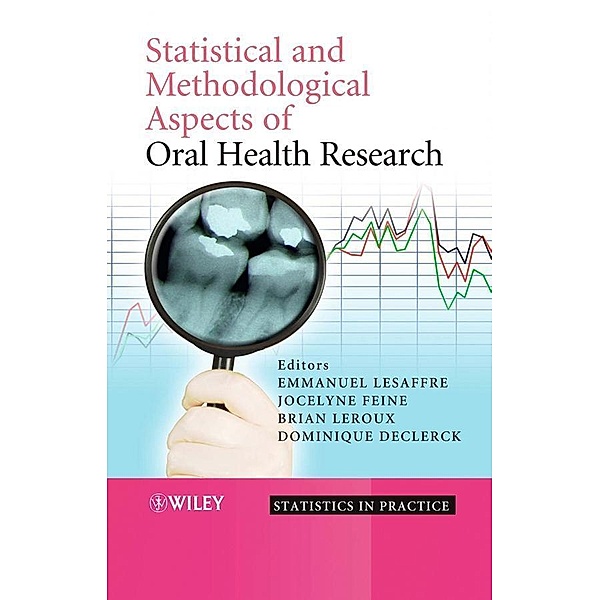 Statistical and Methodological Aspects of Oral Health Research / Wiley Diabetes in Practice Series, Emmanuel Lesaffre