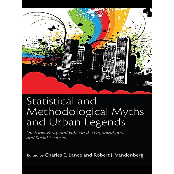 Statistical and Methodological Myths and Urban Legends
