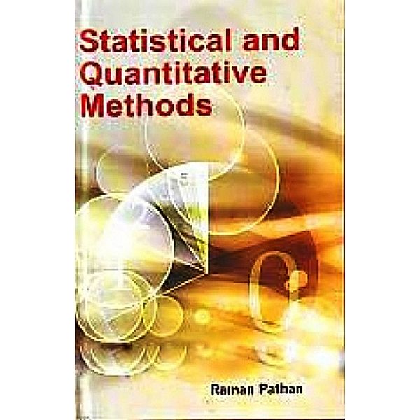 Statistical and Quantitative Methods, Raman Pathan