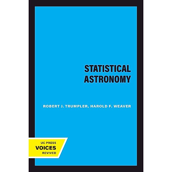 Statistical Astronomy, Robert J. Trumpler, Harold F. Weaver