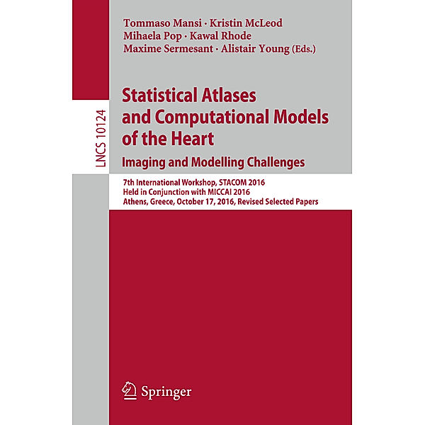 Statistical Atlases and Computational Models of the Heart. Imaging and Modelling Challenges