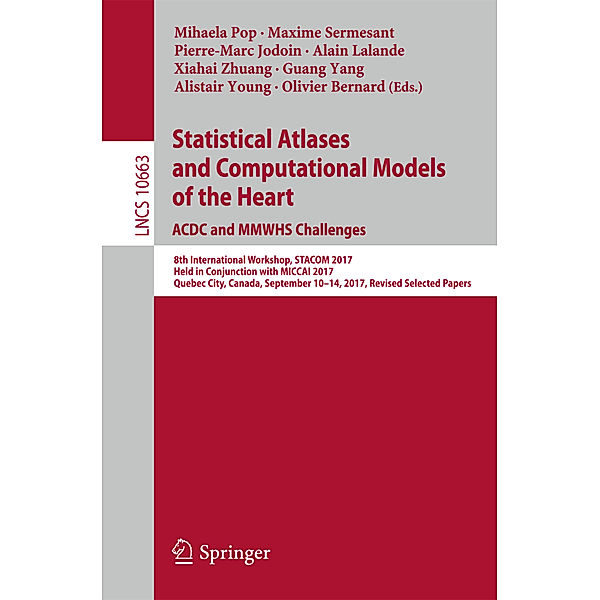 Statistical Atlases and Computational Models of the Heart. ACDC and MMWHS Challenges