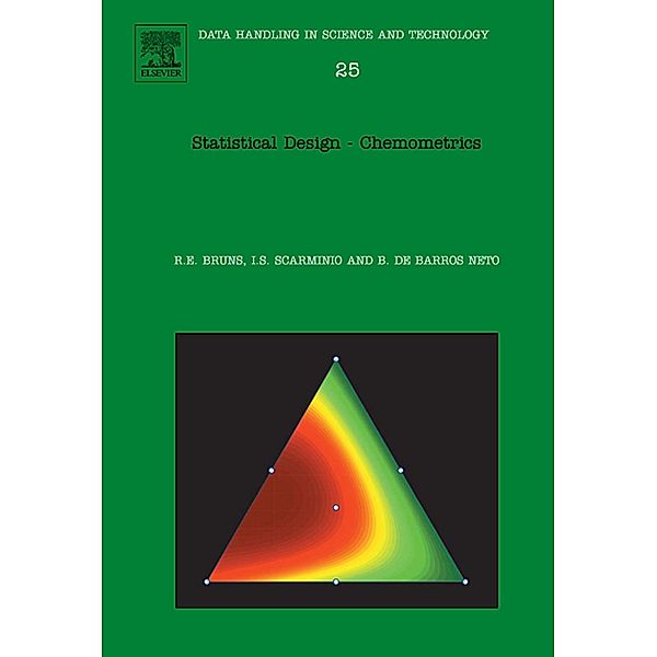 Statistical Design - Chemometrics, Roy E Bruns, Ieda Spacino Scarminio, Benicio de Barros Neto