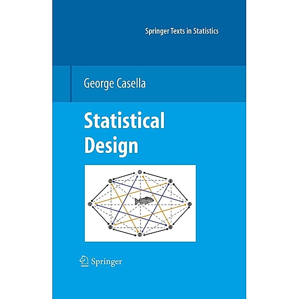 Statistical Design / Springer Texts in Statistics, George Casella
