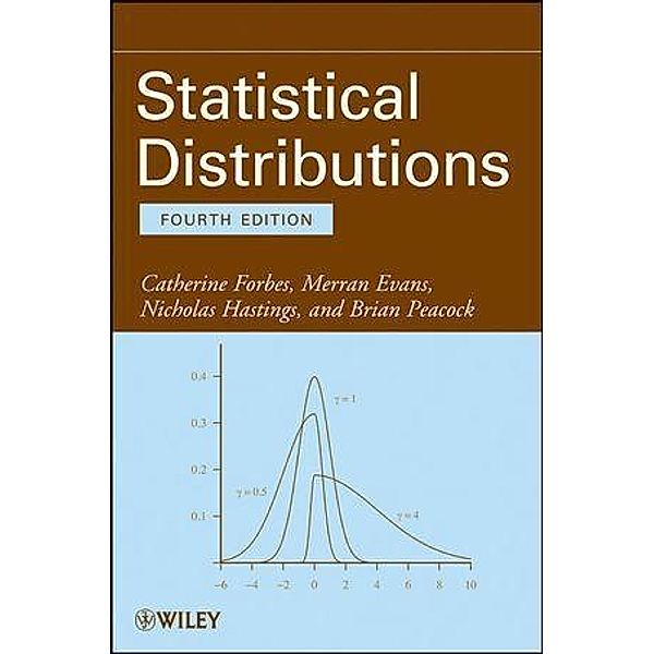 Statistical Distributions, Catherine Forbes, Merran Evans, Nicholas Hastings, Brian Peacock