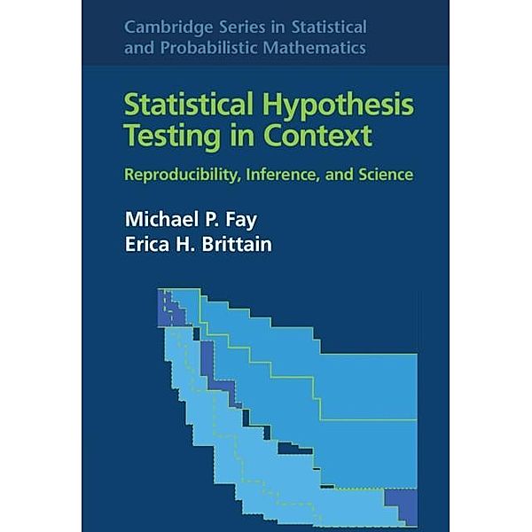 Statistical Hypothesis Testing in Context, Michael P. Fay