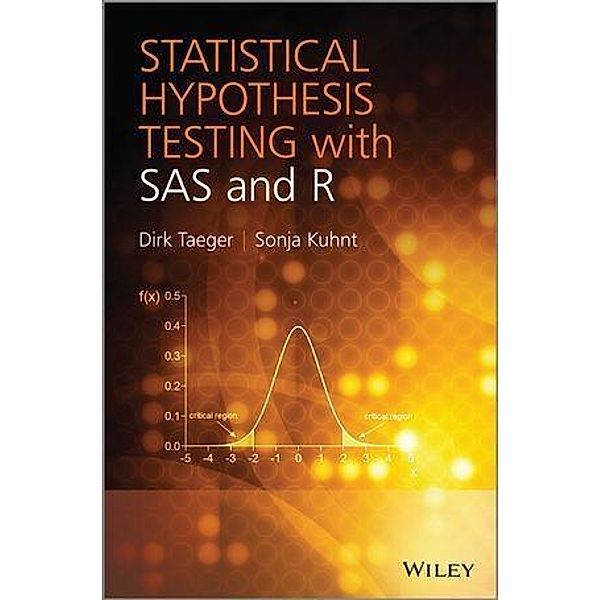 Statistical Hypothesis Testing with SAS and R, Dirk Taeger, Sonja Kuhnt