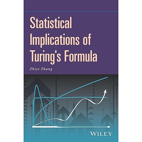 Statistical Implications of Turing's Formula, Zhiyi Zhang