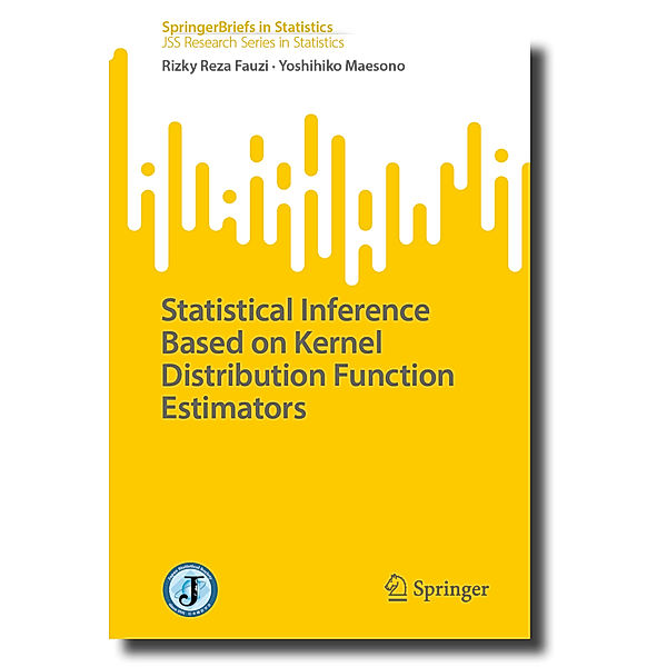 Statistical Inference Based on Kernel Distribution Function Estimators, Rizky Reza Fauzi, Yoshihiko Maesono