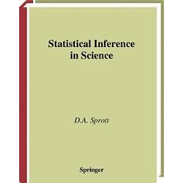 Statistical Inference in Science / Springer Series in Statistics, D. A. Sprott