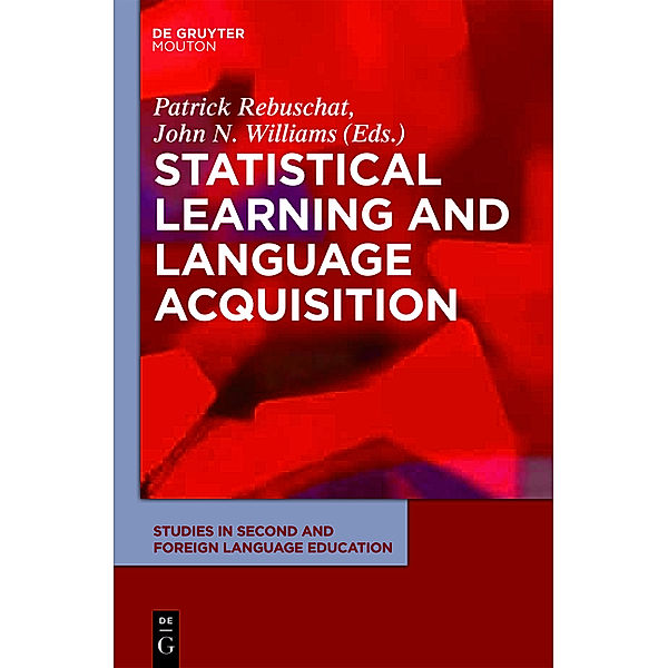 Statistical Learning and Language Acquisition