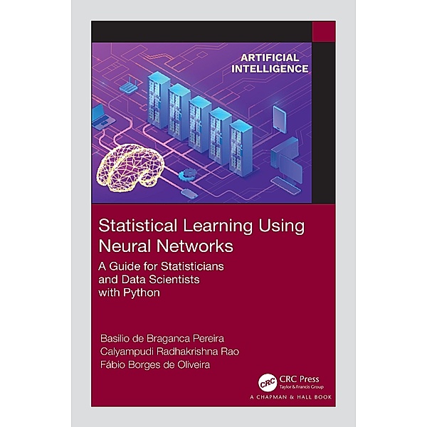 Statistical Learning Using Neural Networks, Basilio de Braganca Pereira, Calyampudi Radhakrishna Rao, Fabio Borges de Oliveira