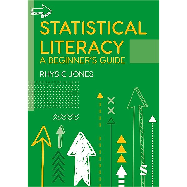 Statistical Literacy, Rhys Christopher Jones