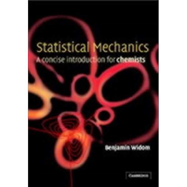 Statistical Mechanics, B. Widom