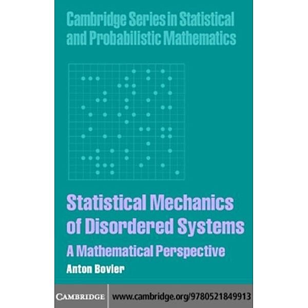 Statistical Mechanics of Disordered Systems, Anton Bovier