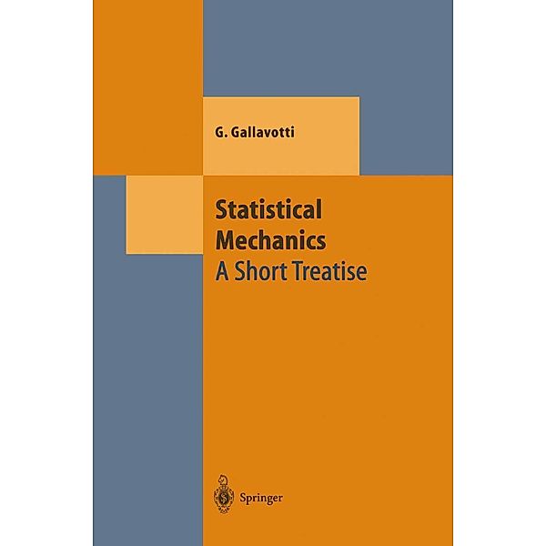 Statistical Mechanics / Theoretical and Mathematical Physics, Giovanni Gallavotti