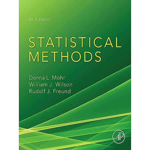 Statistical Methods, Donna L. Mohr, William J. Wilson, Rudolf J. Freund